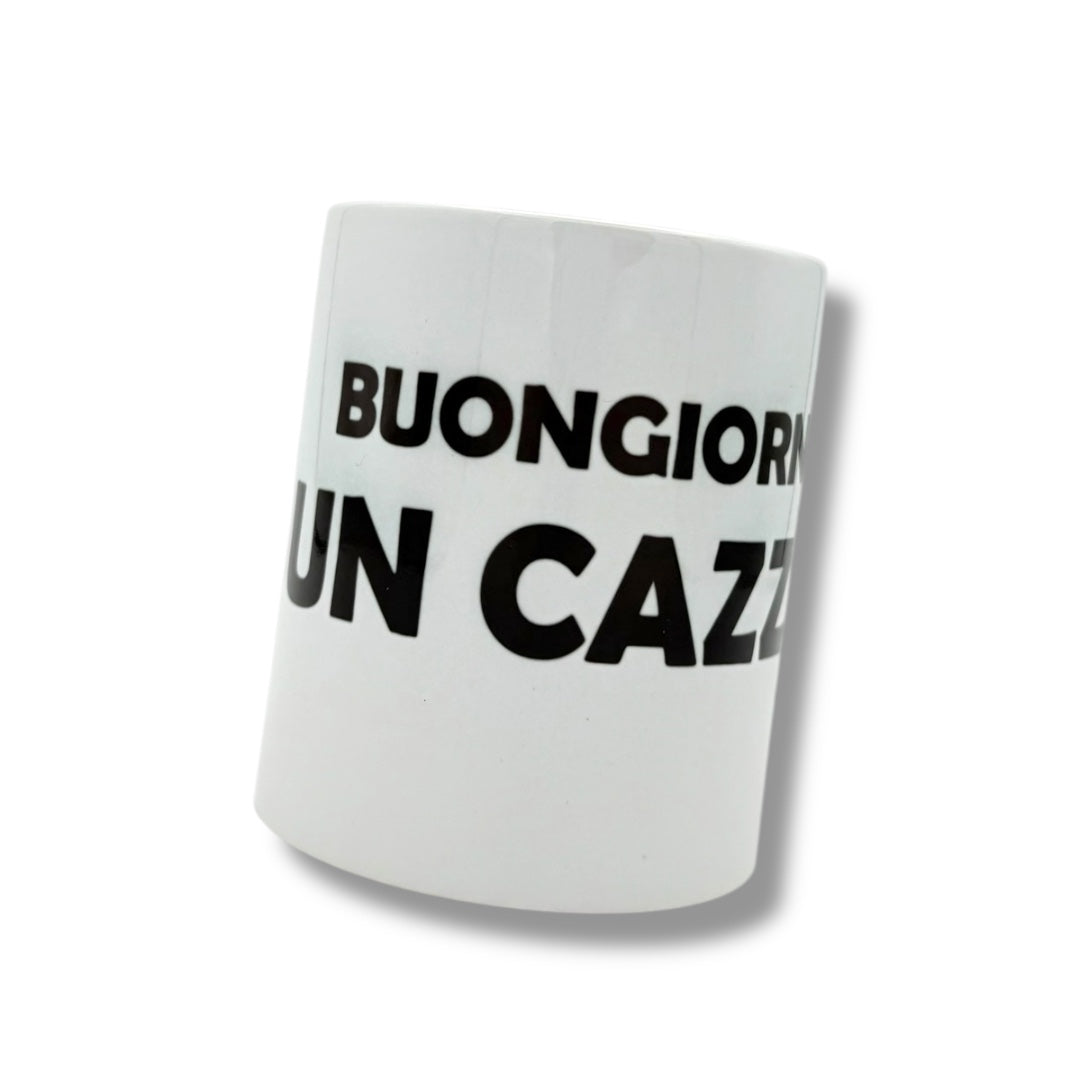 Tazza - BUONGIORNO UN CAZZO