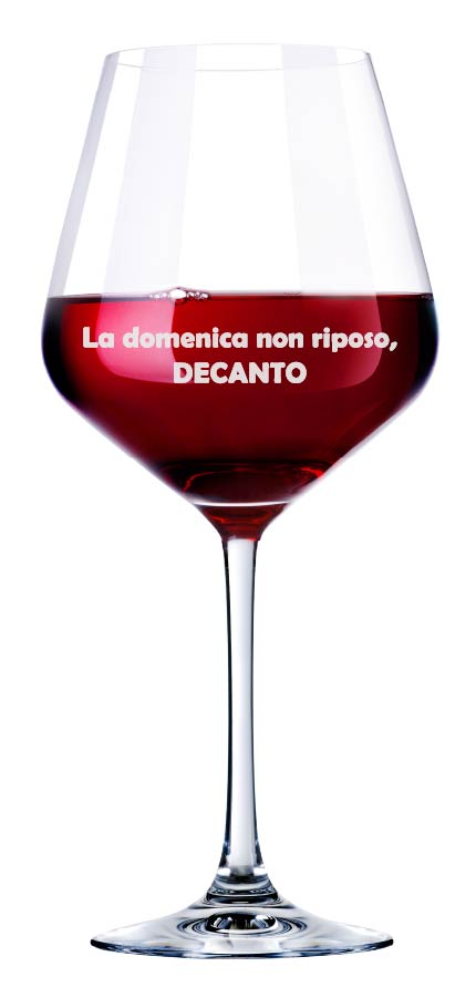La domenica non riposo, decanto -  Calice Vino