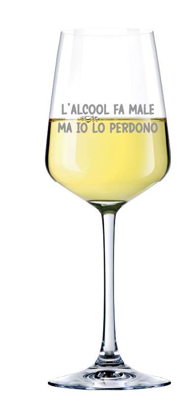 L'alcool fa male ma io lo perdono - Calice Vino