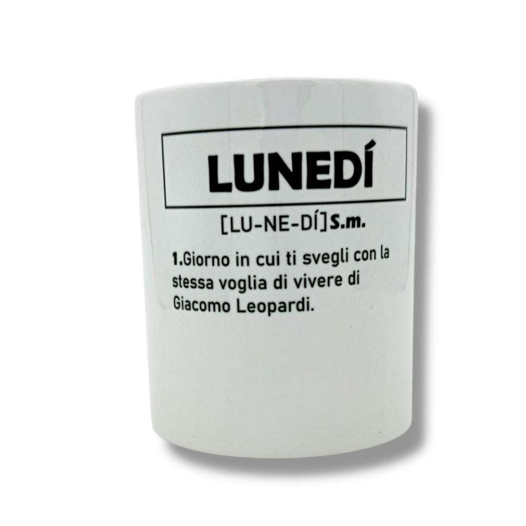Tazza - LUNEDI' (Definizione)