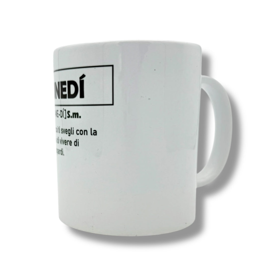 Tazza - LUNEDI' (Definizione)