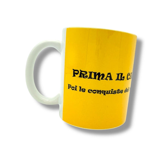 Tazza - PRIMA IL CAFFE' POI LE CONQUISTE DEL MONDO