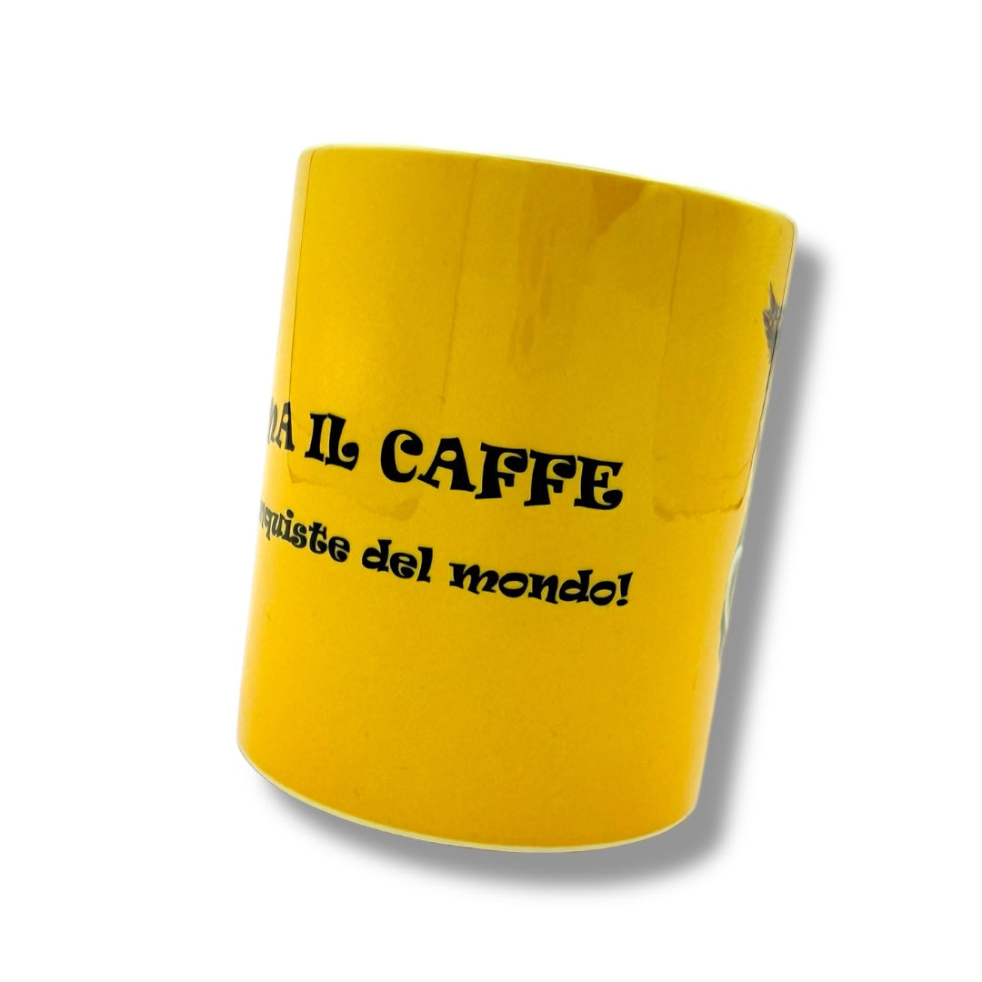 Tazza - PRIMA IL CAFFE' POI LE CONQUISTE DEL MONDO