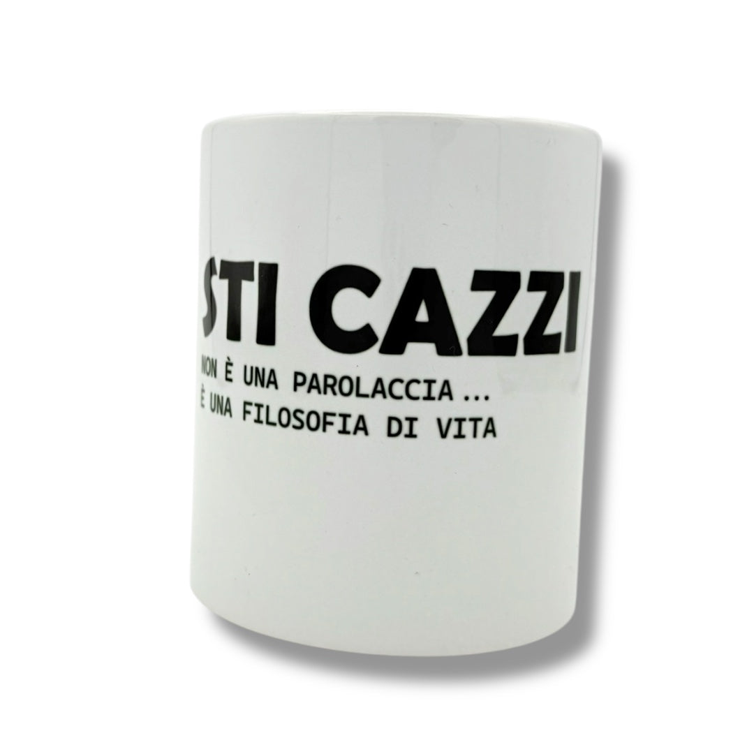 Tazza - STI CAZZI