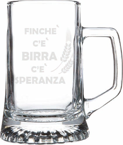 Finché c'è birra, c'è speranza - Boccale Birra